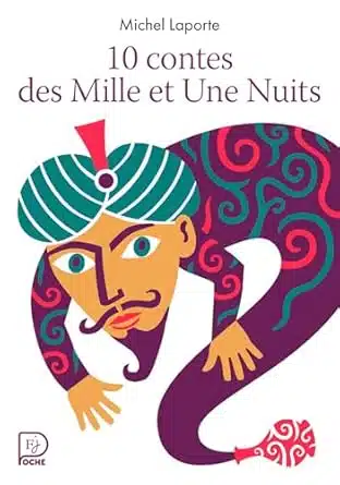 Quels Sont les Contes Censurés des Mille et une Nuits et Pourquoi ?