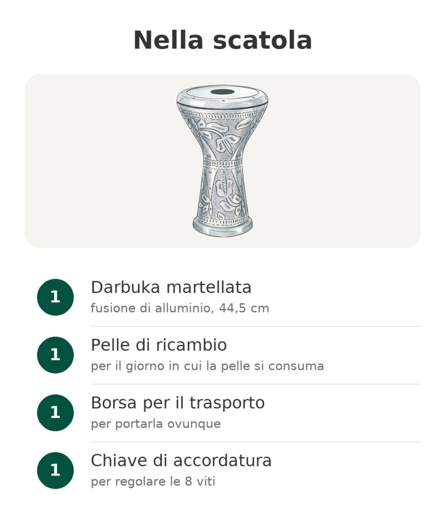 Nella scatola: Darbuka martellata, Pelle di ricambio, Borsa per il trasporto, Chiave di accordatura