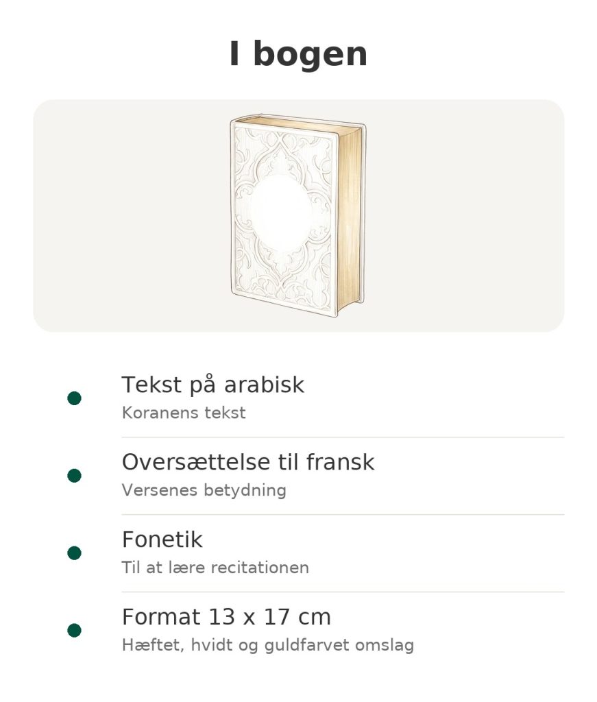 I bogen: Koranen fra Albouraq med arabisk tekst, fransk oversættelse og fonetik, format 13 x 17 cm