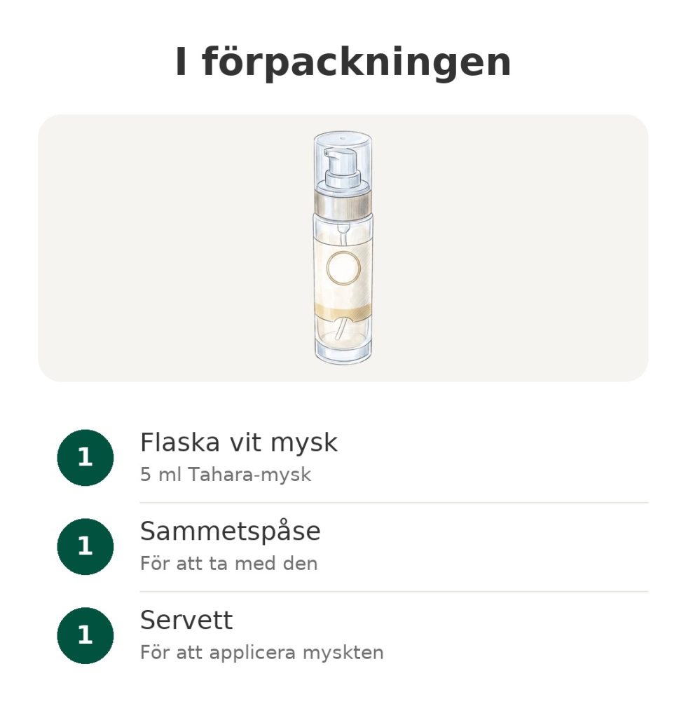 I förpackningen: flaska med 5 ml vit Tahara-mysk för intimhygien, sammetspåse och servett