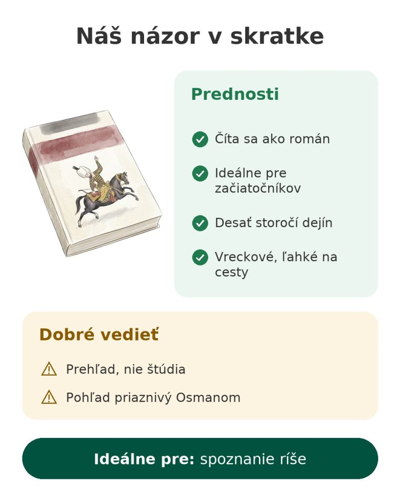 Náš názor v skratke na knihu o dejinách Osmanskej ríše vo vreckovom vydaní
