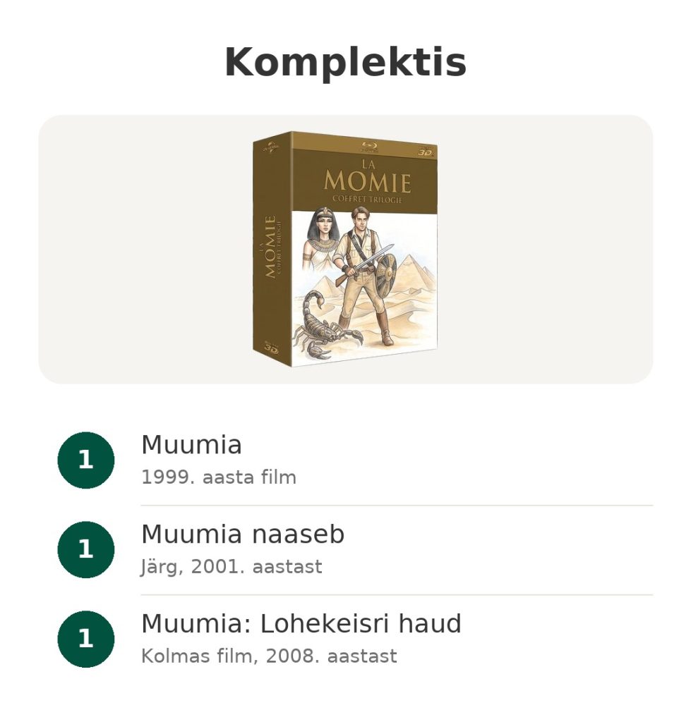 Komplektis: Muumia triloogia Blu-ray 3D-l kolme filmiga aastatest 1999, 2001 ja 2008