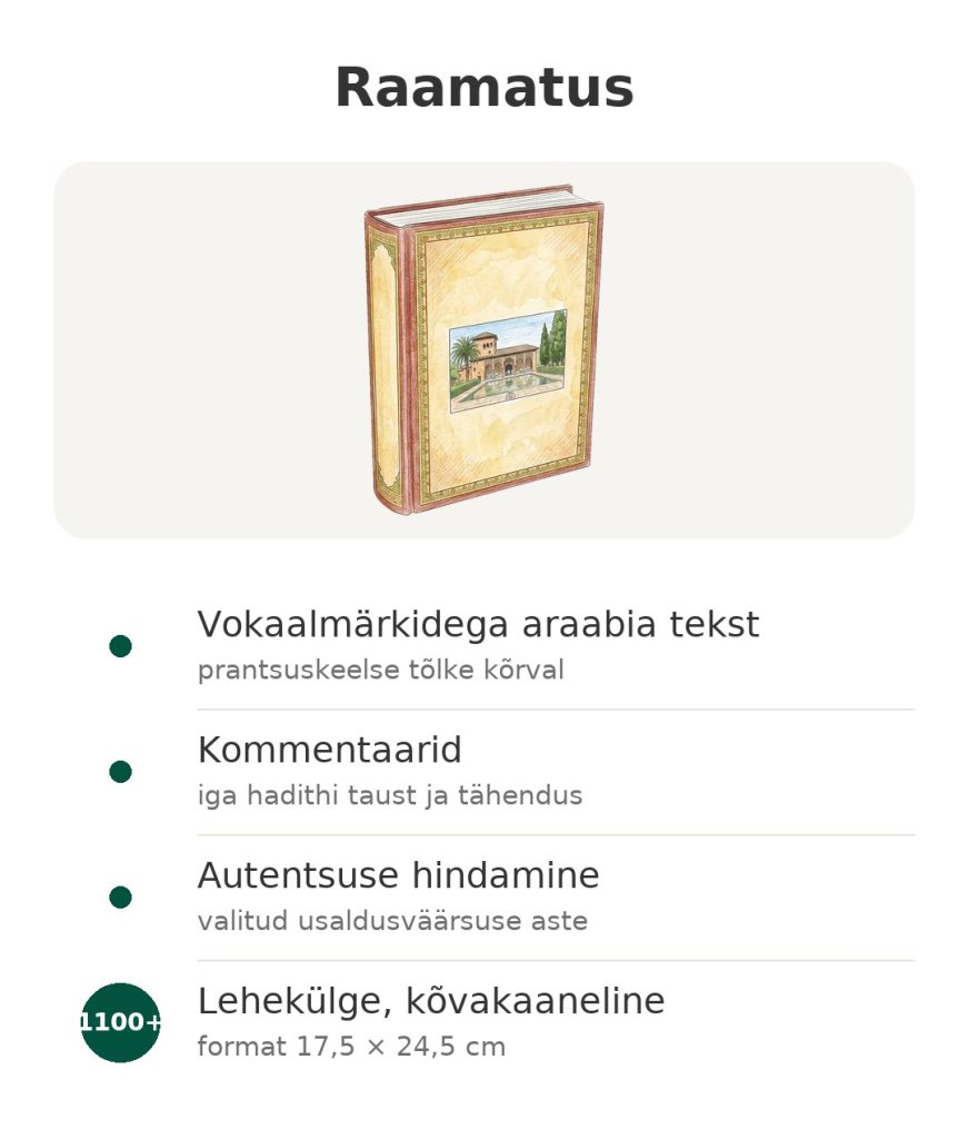 Riyad As-Sâlihîn – õigemeelsete aed araabia ja prantsuse keeles Raamat Riyad as-Salihin vokaalmärkidega araabia teksti, prantsuskeelse tõlke, kommentaaride ja hadithide autentsuse hindamisega