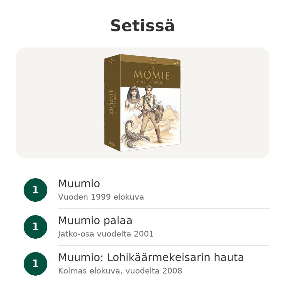 Setissä: Muumio-trilogia Blu-ray 3D:nä kolmen elokuvan kera vuosilta 1999, 2001 ja 2008