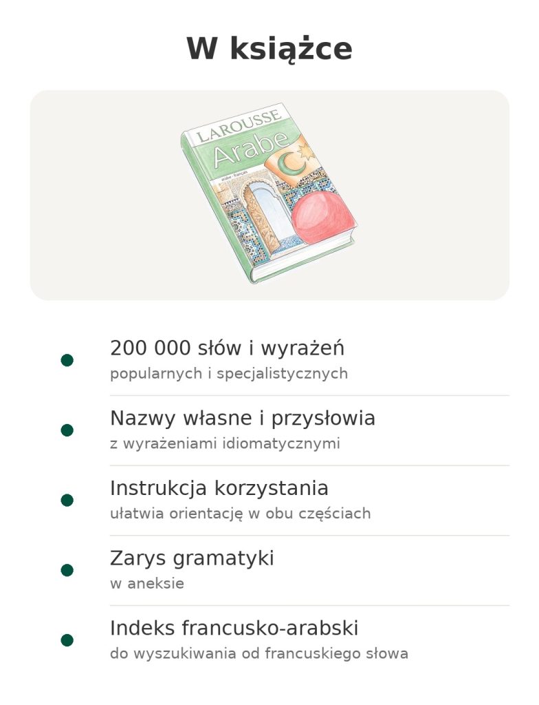Zawartość książki: słownik francusko-arabski Larousse, z wykazem najważniejszych treści