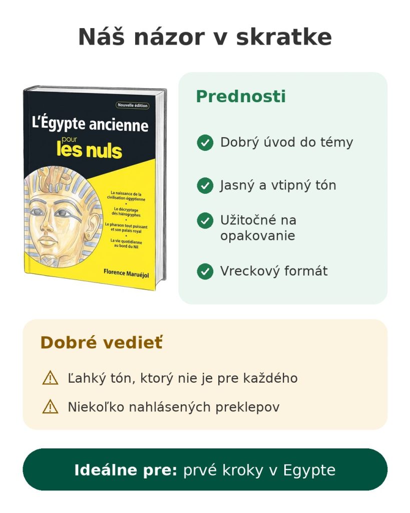 Náš názor v skratke na sprievodcu Staroveký Egypt pre začiatočníkov od Florence Maruéjol