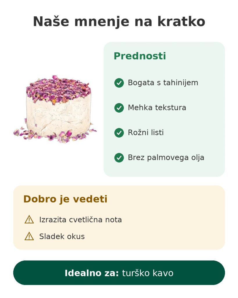 Turška halva z vrtnico Beşe 450 g Naše mnenje na kratko o turško halvo z rožnimi listi in tahinijem