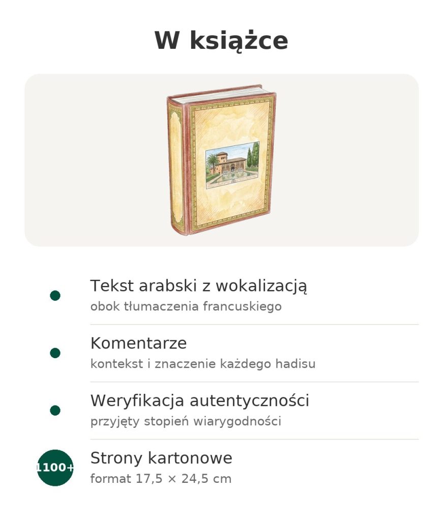 „Riyad As-Sâlihîn, le jardin des vertueux” – arabsko-francuskie W książce: tekst arabski z wokalizacją, komentarze, weryfikacja autentyczności, strony kartonowe